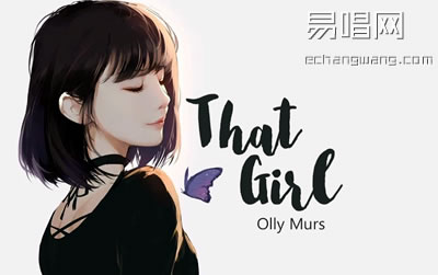 Olly Murs(奥利·莫尔斯)That girl吉他谱-六线谱原版-G调超简单版新手入门