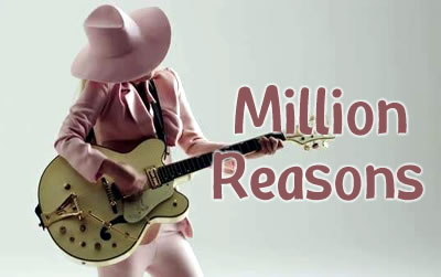 Million Reasons吉他谱-lady gaga六线谱原版-lady GagaC调弹唱伴奏谱谱简单版